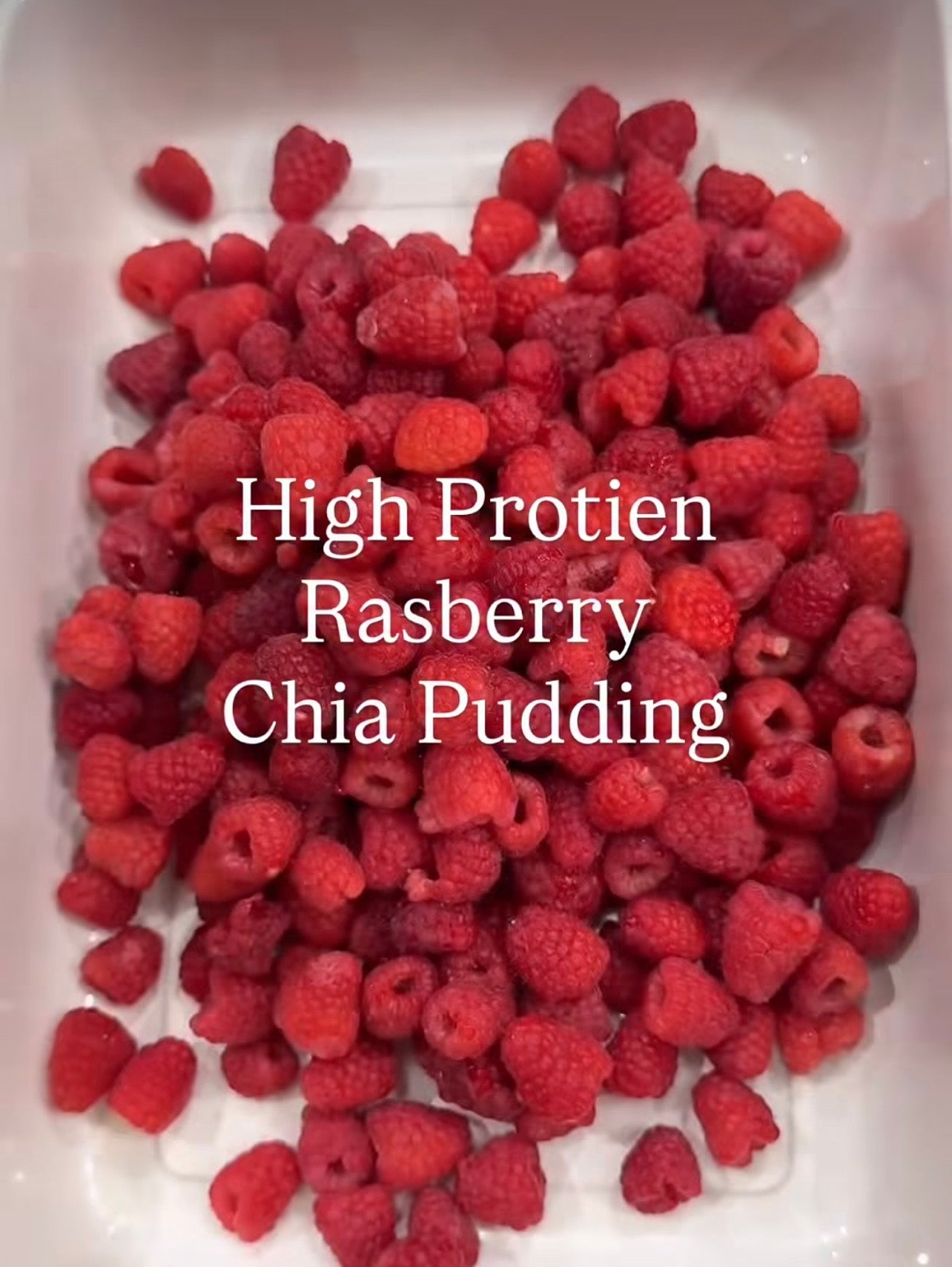 High Protein Raspberry Chia Pudding