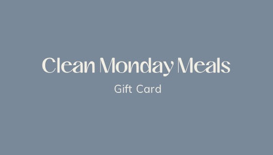 Clean Monday Meals Gift Card